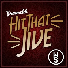 Gramatik - Hit That Jive (WILLSOON Bootleg)