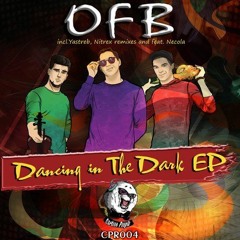 OFB Feat Necola - Dancing In The Dark (Radio Mix)