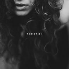 Addiction