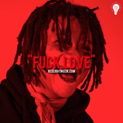 Trippie Redd / XXXtentacion Type Beat 2017 "Fuck Love" | Prod by RedLightMuzik & Copta (Snippet)