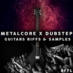 Metalcore X Dubstep Guitars SAMPLE PACK (FREE DOWNLOAD)