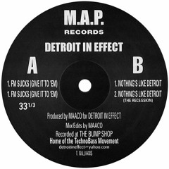 Detroit In Effect - FM Sucks (Give It To 'Em)