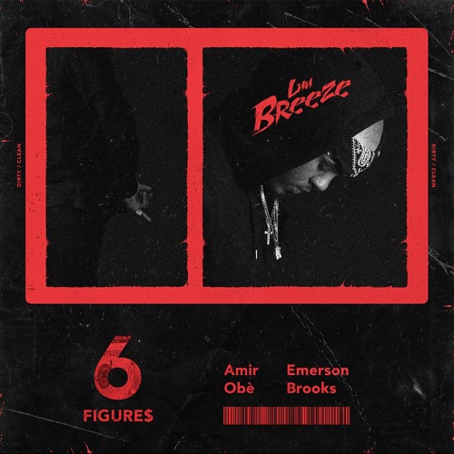 6 Figures Feat. Amir Obè & Emerson Brooks