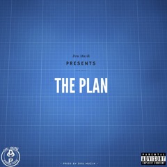 Dru Muzik- The Plan (Prod. By Dru Muzik)