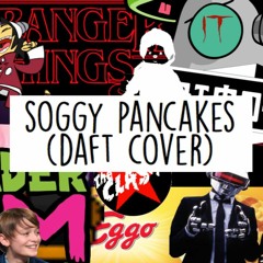[Omfg Style] Soggy Pancakes