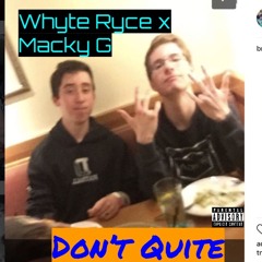 Don't Quit ft. Macky G