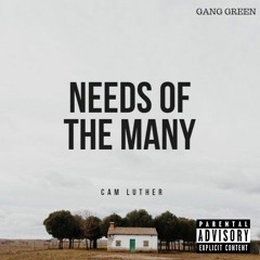 Cam Luther - Needs Of Many (Produced by DJ ARO)