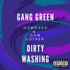 OzMoses & Cam Luther - Dirty Washing (Produced by DJ ARO)