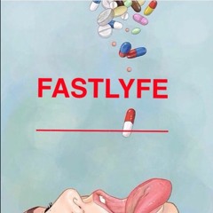 FASTLYFE [(feat. Lil Swoop)Prod. by Swoop