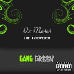 OzMoses - The Typewriter