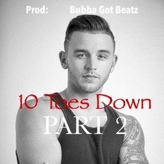 "10 Toes Down Part 2" Yak Boy Fresh Prod: Bubba Got Beatz