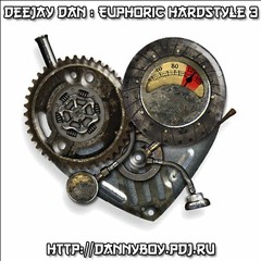 DeeJay Dan - Euphoric Hardstyle 3 [2017]