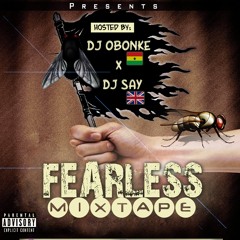 Dj Obonke X Dj Say - Fearless Mixtape