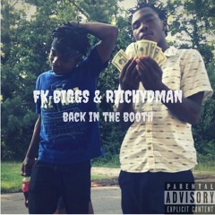 Fk Biggs Ft Riichydan - Back In The Booth