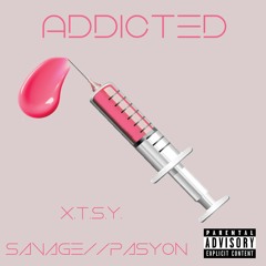 Addicted (feat. Savage Pasyon) (Prod. Kloud)
