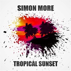 Simon More - Tropical Sunset (FREE DOWNLOAD)