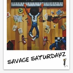 #SavageSaturdayz IssaSound Vol.7