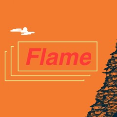 Flame
