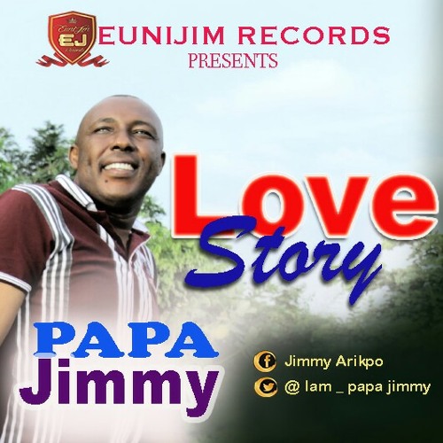 Stream LOVE STORY .mp3 by Papa Jimmy | Listen online for free on SoundCloud