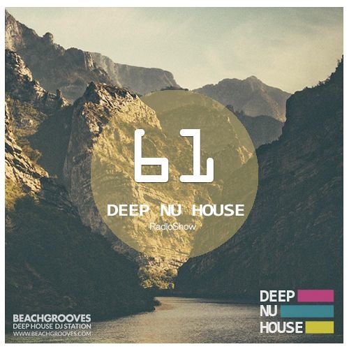Deep Nu House RadioShow 61 by SO&SO