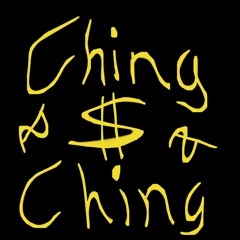 Ching Ching (Prod. By AJ)