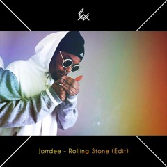 Jorrdee - Rolling Stone (AMA.C° Edit)