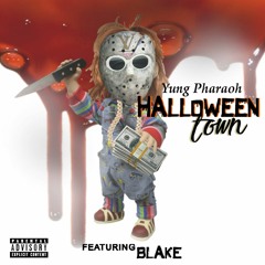 Yung Pharaoh-Halloween Town ft. Blake