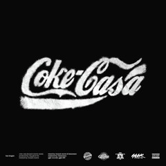 Coke Casa (Bozack Morris Remix)