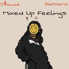 Mixed Up Feelings - J$auce ft. Xiamara Prod. by: elevatedprod