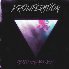 Proliferation - Retro Mini Mix 2015
