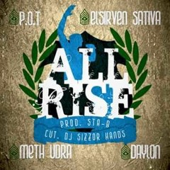 POT, L7, Meth Udra FT Daylon - All Rise (Prod. By Sta - B) (Cutz By DJ Scizzor Hands) Radio Mix