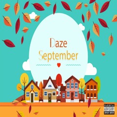 Daze - September