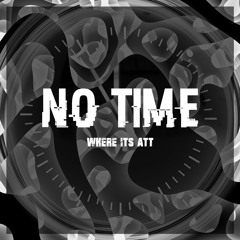 No Time (Original Mix)