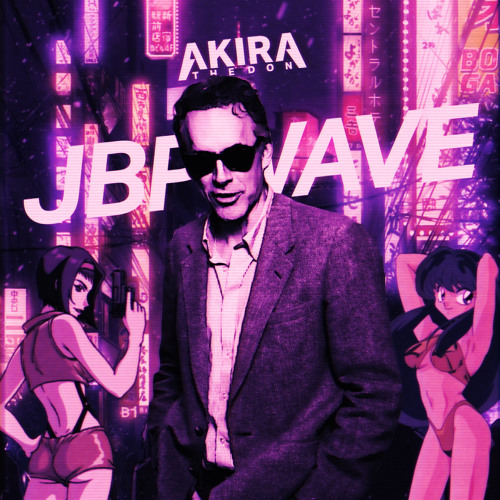 JBPWAVE: A Jordan Peterson Lofi Hip Hop Mix by AKIRA THE DON on SoundCloud  - Hear the world's sounds