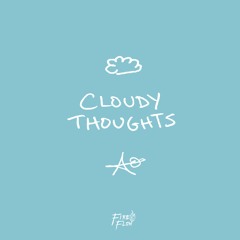 "Cloudy Thoughts" - Aaron Osbourne (A-O)