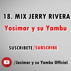 18. Josimar Y Su Yambu - Mix Jerry Rivera (Album Salsa Perucha)
