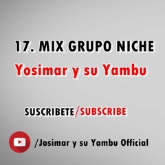 17. Josimar Y Su Yambu - Mix Grupo Niche (Album Salsa Perucha)