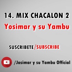 14. Josimar Y Su Yambu - Mix Chacalon 2 (Album Salsa Perucha)