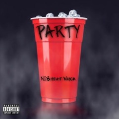 NIB feat Wayck - Party (Prod. CM Records)