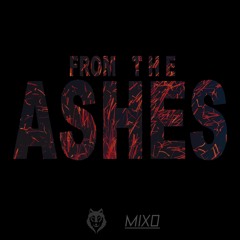 Mixo vs. Khoda - From The Ashes