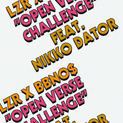 Lzr X Bbno$ X Nikko Dator - Open Verse Challenge