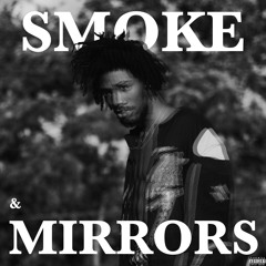SMOKE & MIRRORS