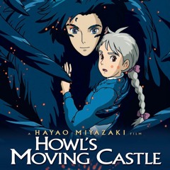 The Promise Of The World (Howl's Moving Castle Ending Theme)