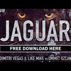 Dimitri Vegas & Like Mike VS Ummet Ozcan - Jaguar (Partykidz & LishFreaks Remix)