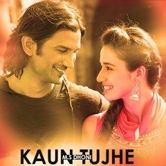 Kaun Tujhe(Male)