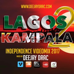 LAGOS TO KAMPALA INDEPENDENCE VIDEOMIX(OUT ON WWW.DEEJAYDRAC.COM)