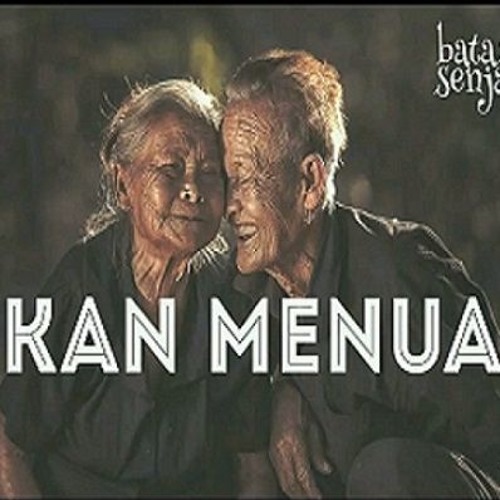 Batas Senja - Kan Menua