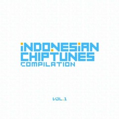 Indonesian Chiptunes Compilation Vol. 1 (Preview)