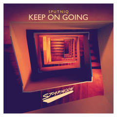Sputniq - Keep On Going