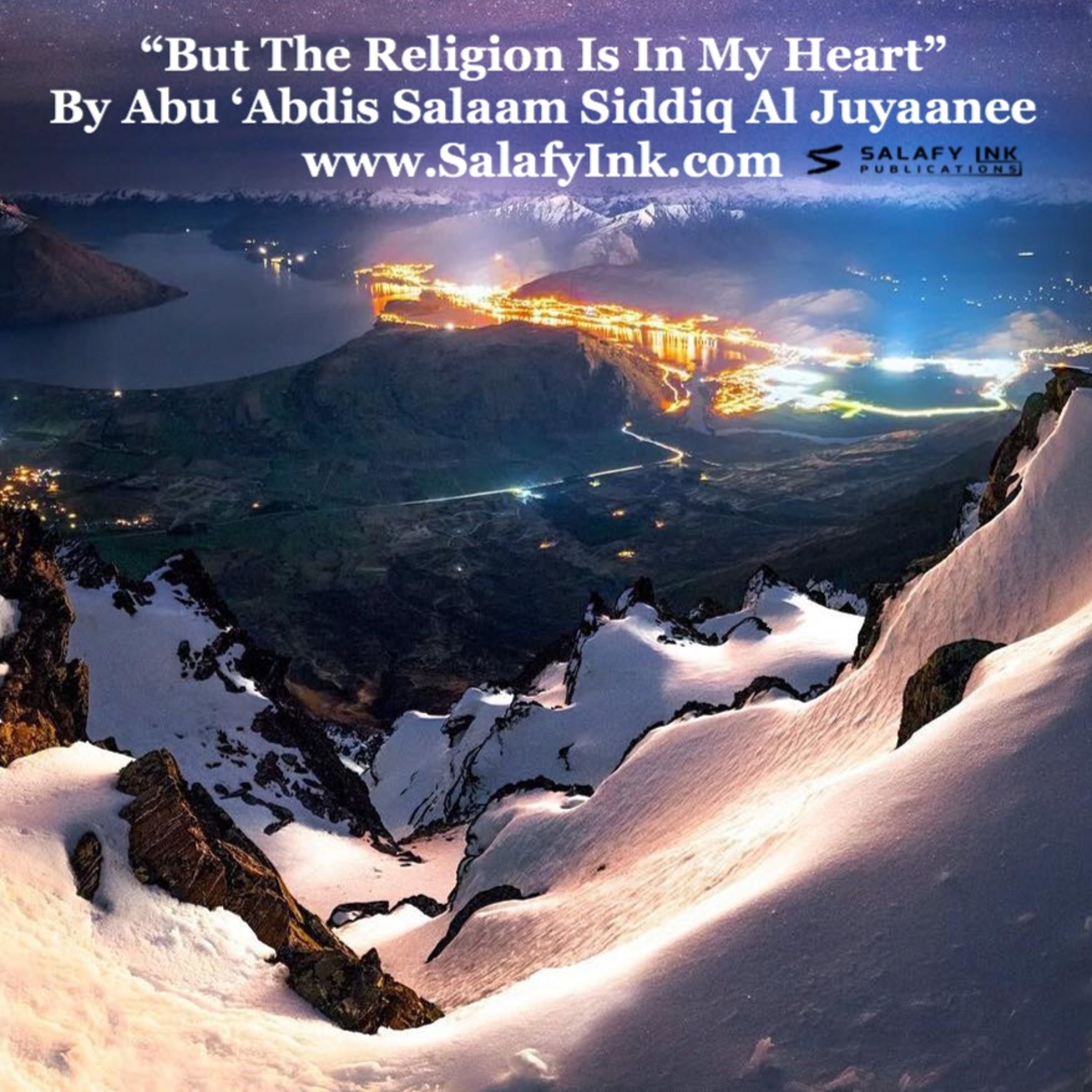 “But The Religion Is In My Heart” By Abu ‘Abdis Salaam Siddiq Al Juyaanee episode artwork